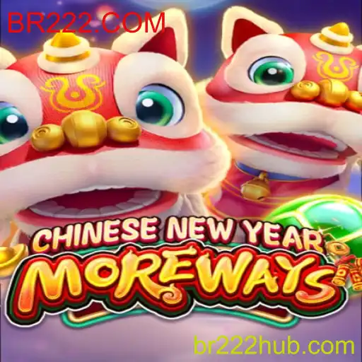 Descubra o Fascinante Mundo do Jogo CHINESENEWYEARMOREWAYS com BR222.COM