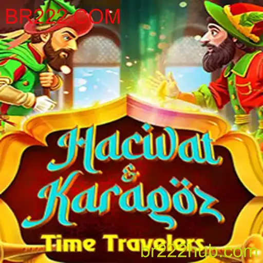 Descubra o Fascinante Jogo HacivatandKaragoz em BR222.COM