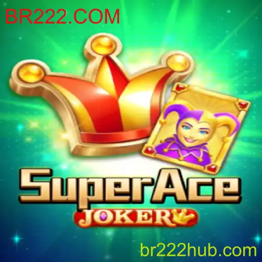 Descubra SuperAceJoker: O Novo Fenômeno dos Jogos em BR222.COM
