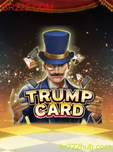 TrumpCard: Explore as Estratégias do Novo Fenômeno de Jogos Trazido por BR222.COM